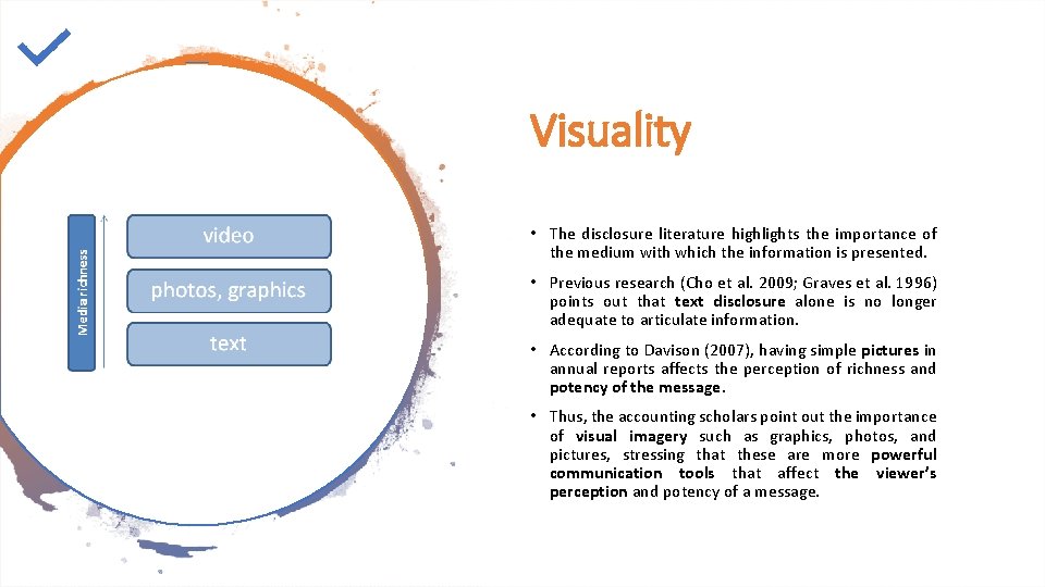 Visuality • The disclosure literature highlights the importance of the medium with which the