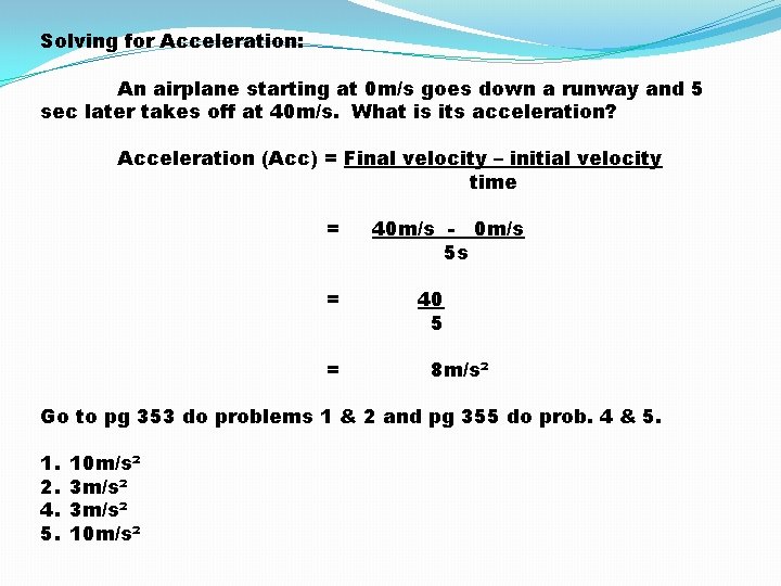 Solving for Acceleration: An airplane starting at 0 m/s goes down a runway and