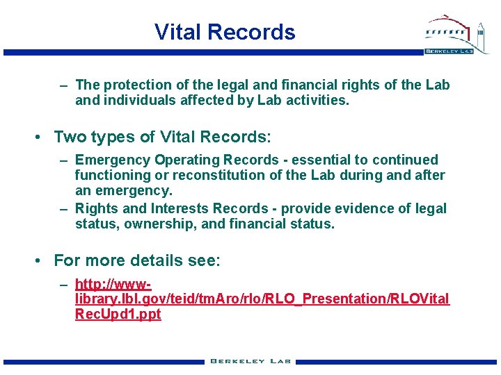 Vital Records – The protection of the legal and financial rights of the Lab