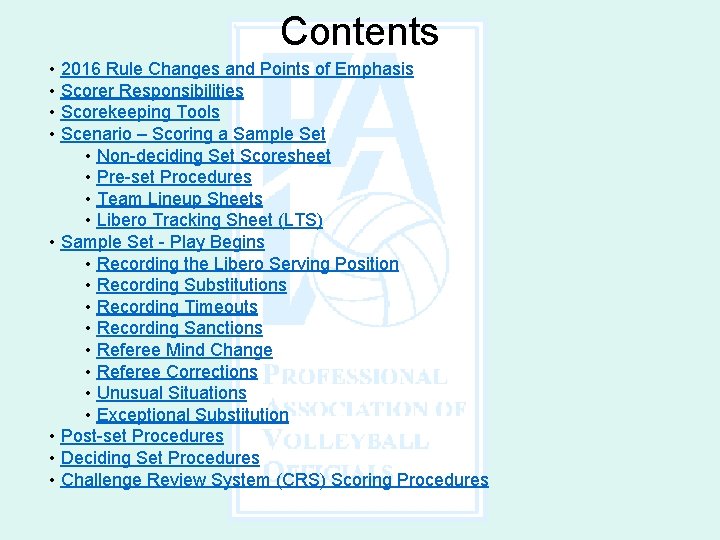 Contents • 2016 Rule Changes and Points of Emphasis • Scorer Responsibilities • Scorekeeping