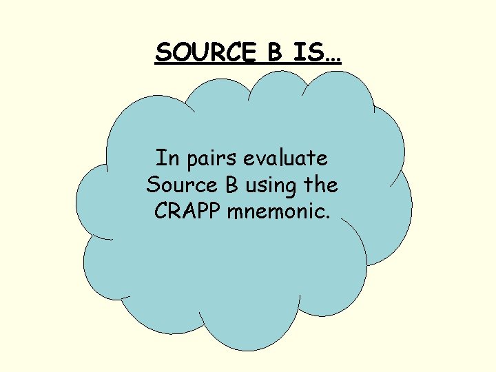 SOURCE B IS… C – Jan 2016 R – poll of sample In pairs