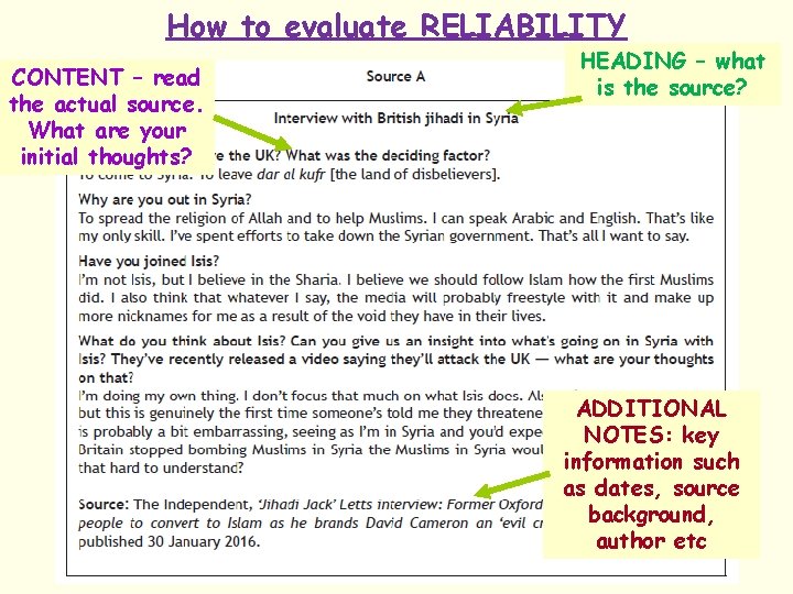 How to evaluate RELIABILITY CONTENT – read the actual source. What are your initial
