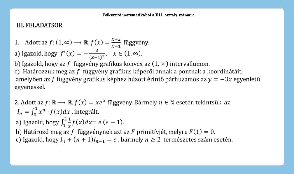 Felkészítő matematikából a XII. osztály számára 