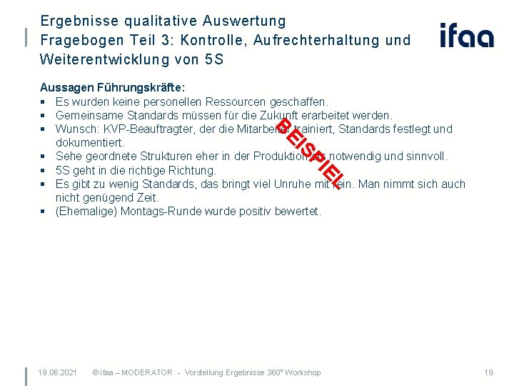 Ergebnisse qualitative Auswertung Fragebogen Teil 3: Kontrolle, Aufrechterhaltung und Weiterentwicklung von 5 S Aussagen