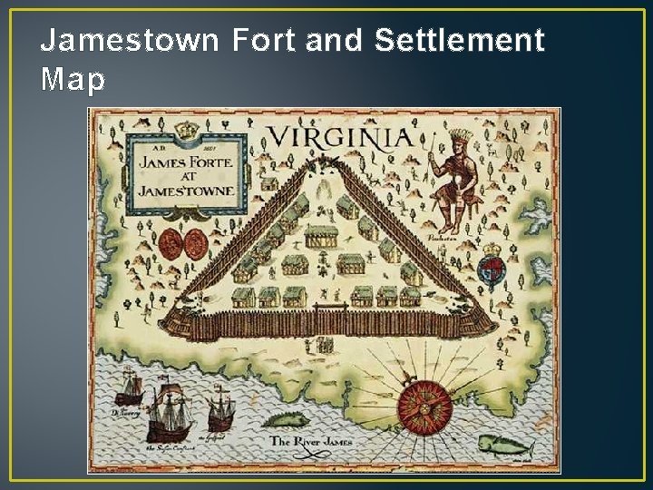 Jamestown Fort and Settlement Map 