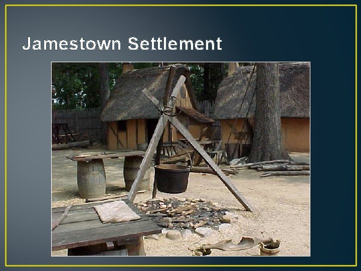 Jamestown Settlement 