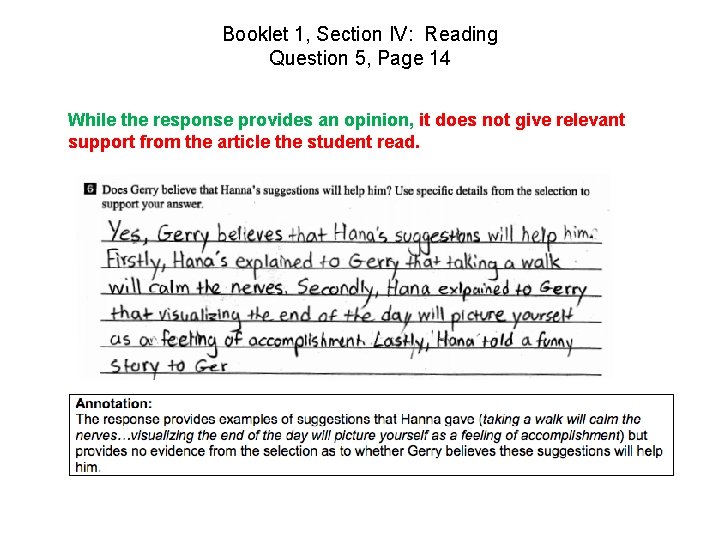 Booklet 1, Section IV: Reading Question 5, Page 14 While the response provides an