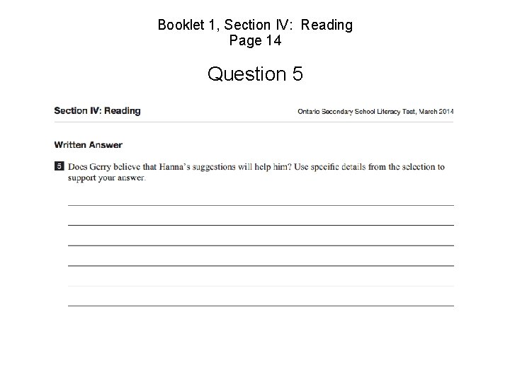 Booklet 1, Section IV: Reading Page 14 Question 5 