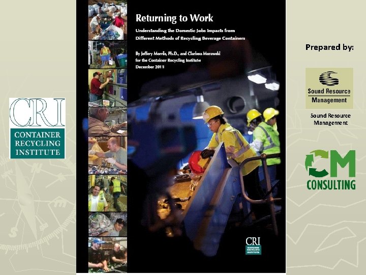 Prepared by: Sound Resource Management 