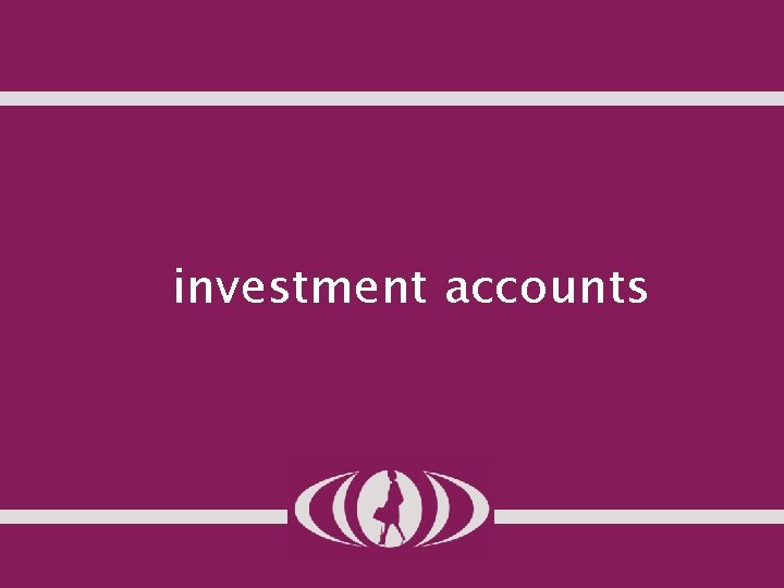 investment accounts 
