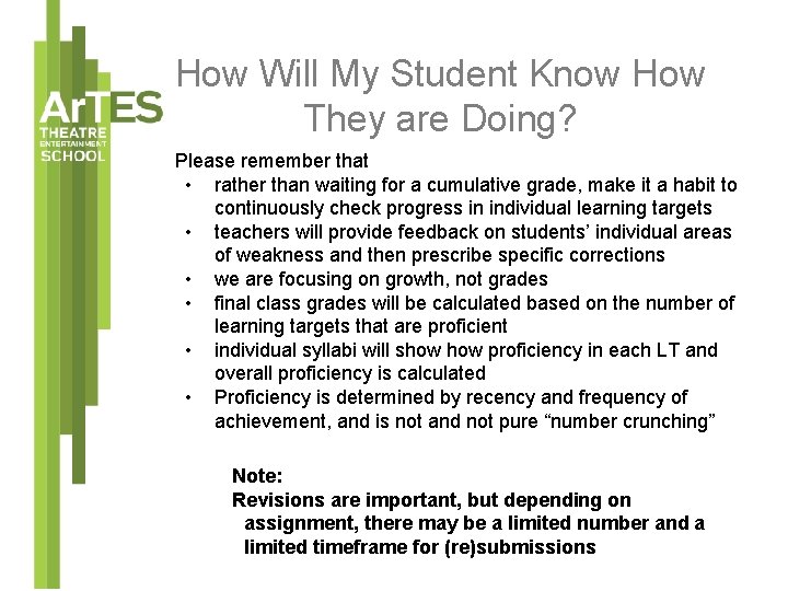 How Will My Student Know How They are Doing? Please remember that • rather