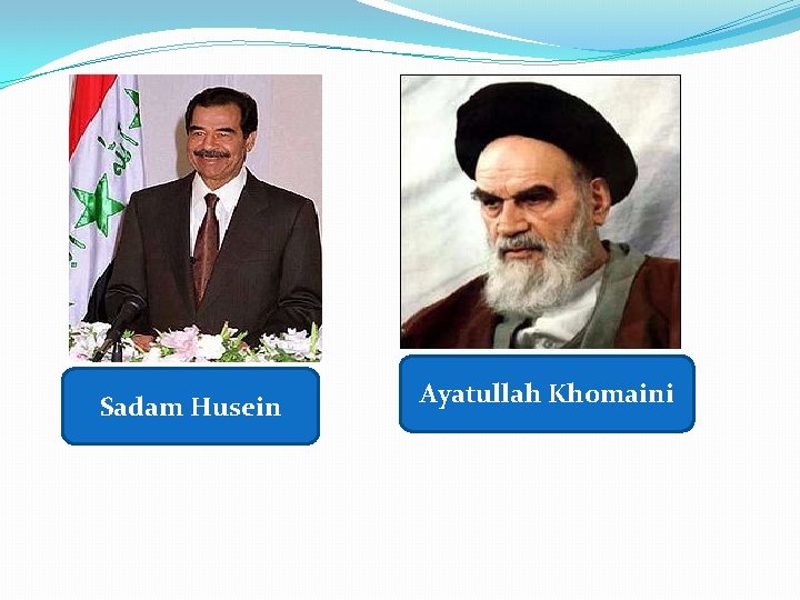 Sadam Husein Ayatullah Khomaini 