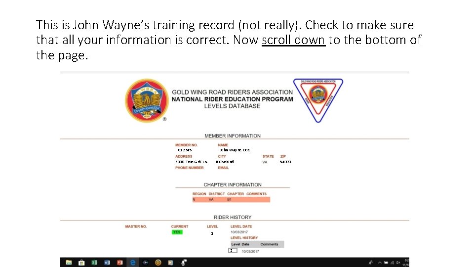 This is John Wayne’s training record (not really). Check to make sure that all