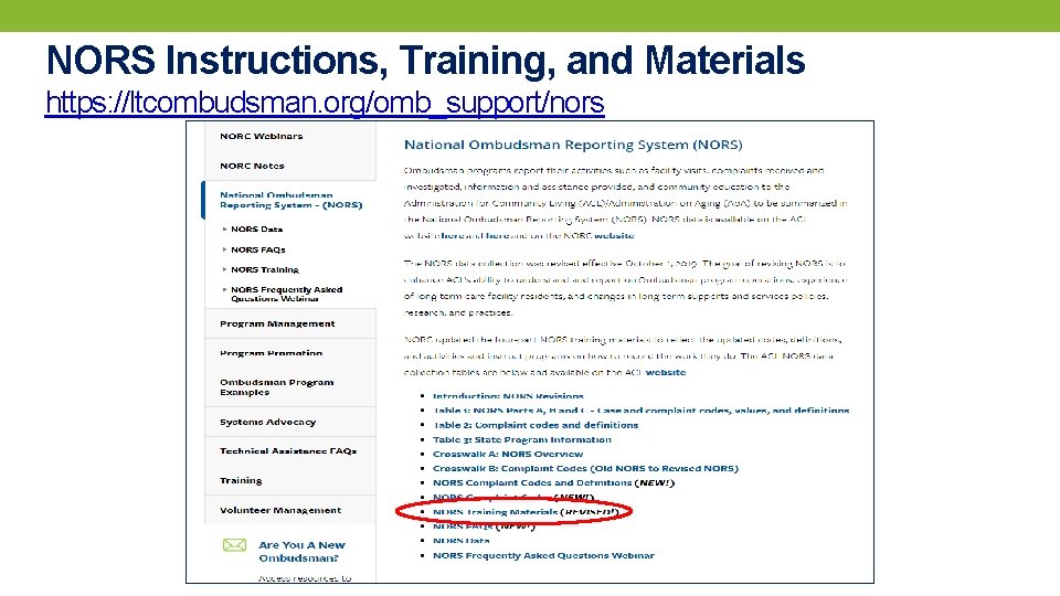 NORS Instructions, Training, and Materials https: //ltcombudsman. org/omb_support/nors 