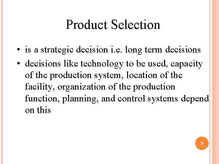 PROCESS PLANNING Presented by Prof Mr B Varun