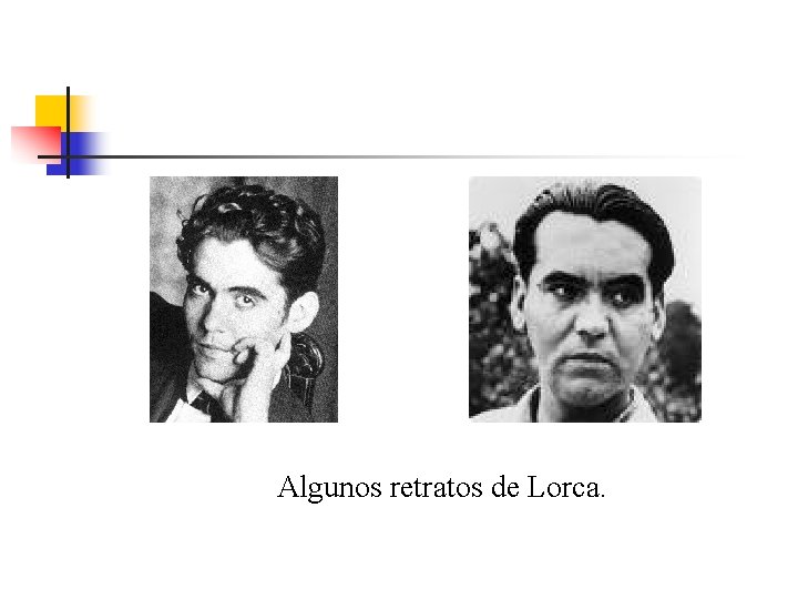 Algunos retratos de Lorca. 