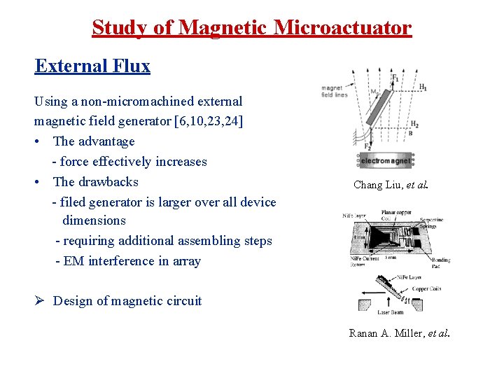 Study of Magnetic Microactuator External Flux Using a non-micromachined external magnetic field generator [6,