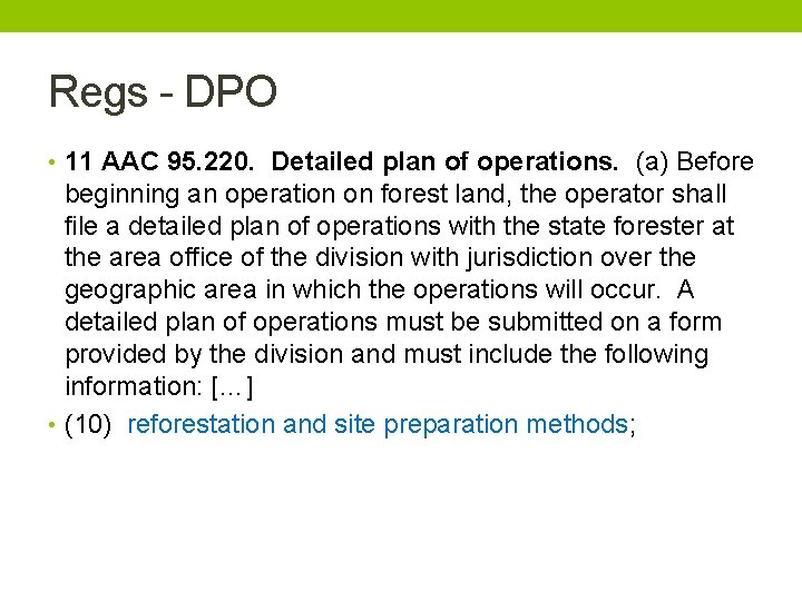 Regs DPO • 11 AAC 95. 220. Detailed plan of operations. (a) Before beginning