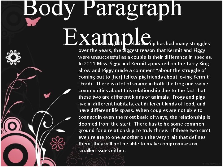 Body Paragraph Example Though this relationship has had many struggles over the years, the