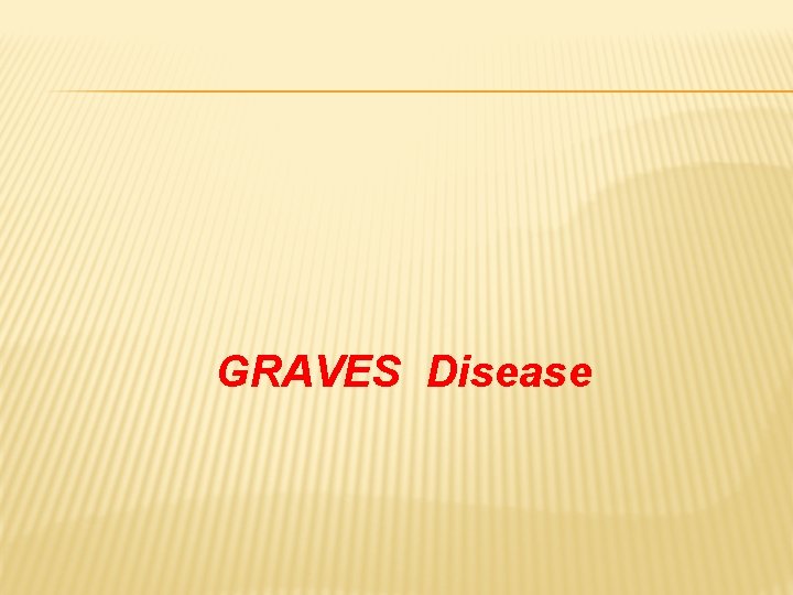 GRAVES Disease 