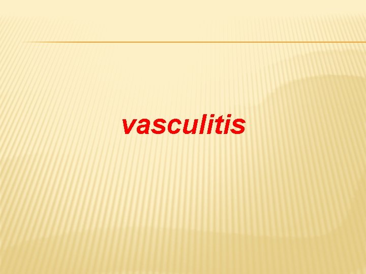 vasculitis 