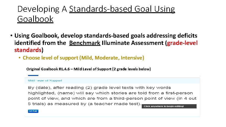 Developing a Standardsbased Goal Using Goalbook develop standardsbased