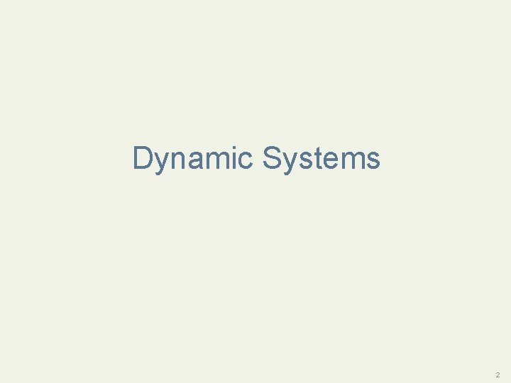Systems Thinking Dynamic Systems 2 