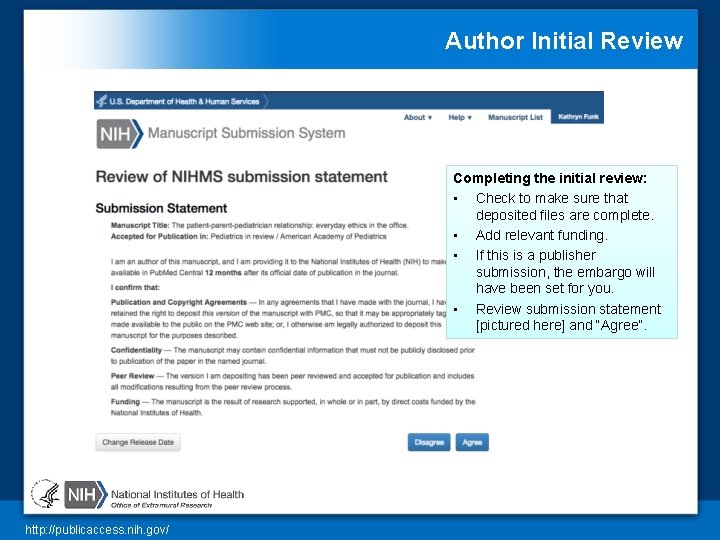 Author Initial Review Completing the initial review: • Check to make sure that deposited