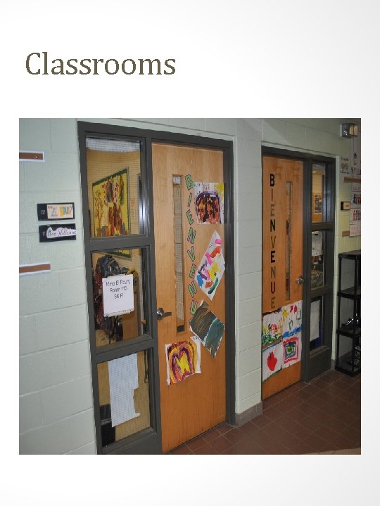 Classrooms 