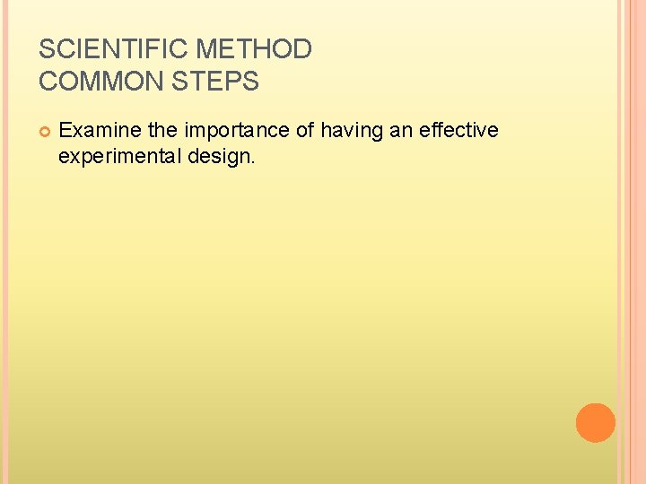 ISSUES IN BIOLOGY THE SCIENTIFIC METHOD Packet 1