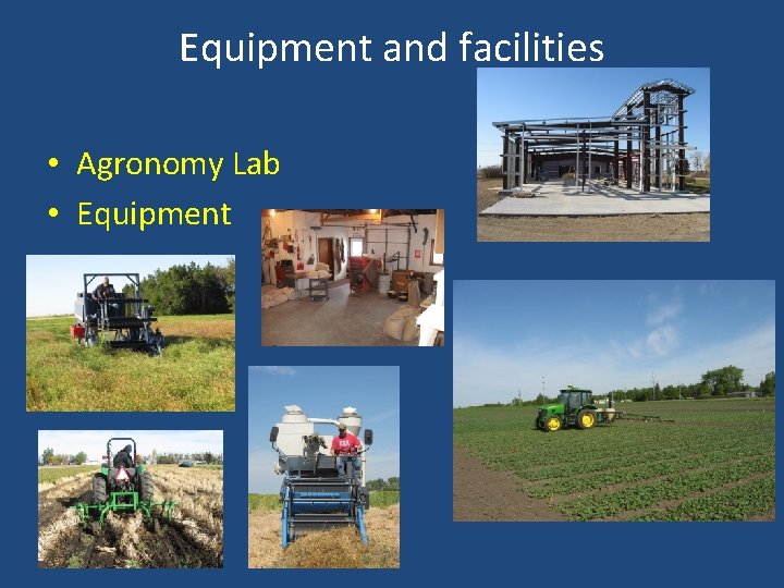 Equipment and facilities • Agronomy Lab • Equipment 