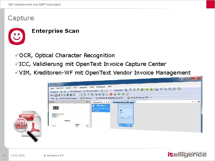 Capture Enterprise Scan üOCR, Optical Character Recognition üICC, Validierung mit Open. Text Invoice Capture