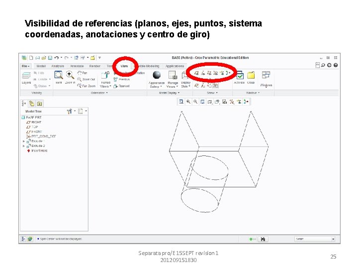 Visibilidad de referencias (planos, ejes, puntos, sistema coordenadas, anotaciones y centro de giro) Separata
