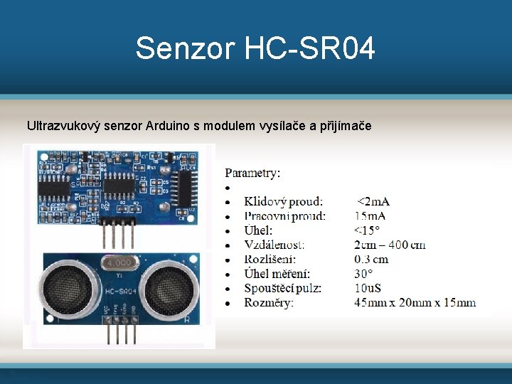 Senzor HC-SR 04 Ultrazvukový senzor Arduino s modulem vysílače a přijímače 