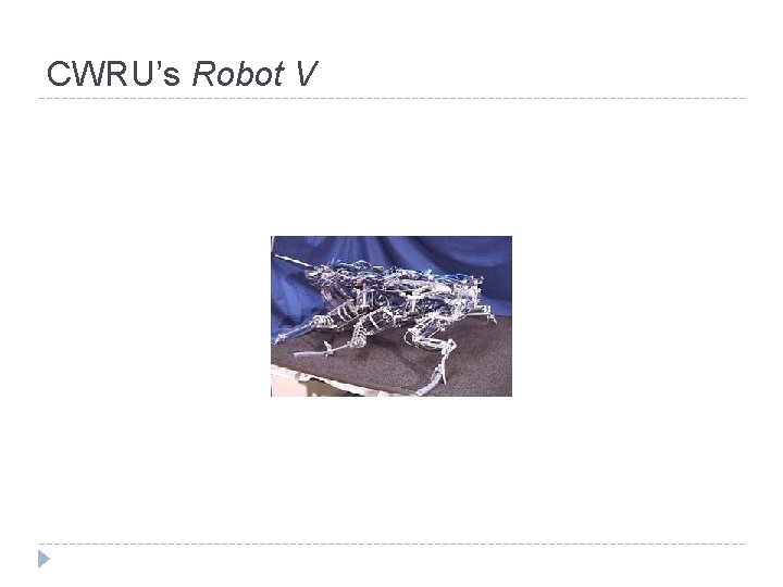 CWRU’s Robot V 