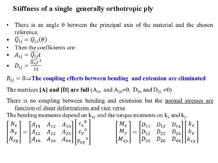 Stiffness of a single generally orthotropic ply • 