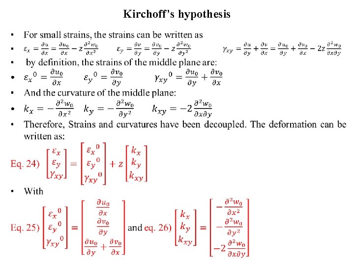 Kirchoff’s hypothesis • 