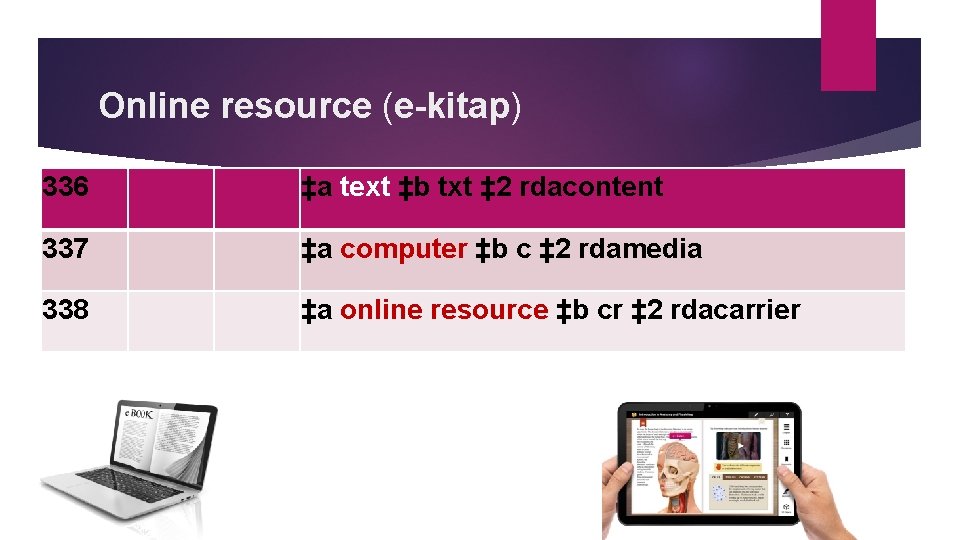 Online resource (e-kitap) 336 ‡a text ‡b txt ‡ 2 rdacontent 337 ‡a computer