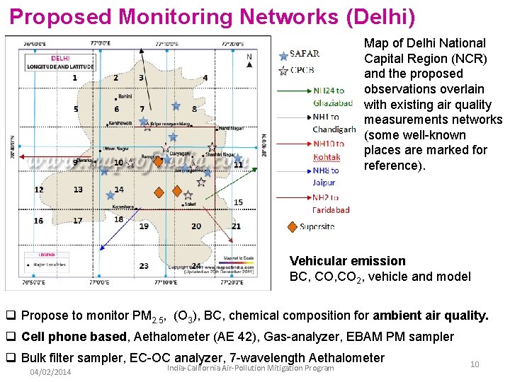 Proposed Monitoring Networks (Delhi) Map of Delhi National Capital Region (NCR) and the proposed Proposed Monitoring Networks (Delhi) Map of Delhi National Capital Region (NCR) and the proposed