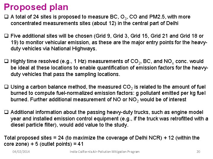 Proposed plan q A total of 24 sites is proposed to measure BC, O Proposed plan q A total of 24 sites is proposed to measure BC, O