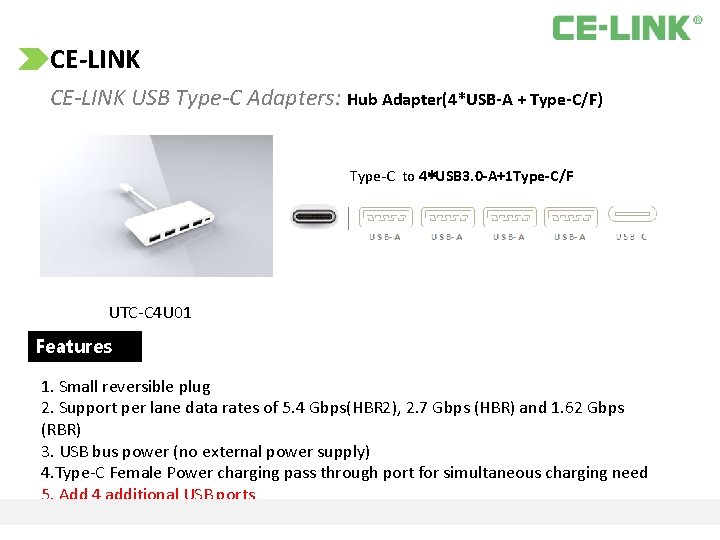 CE‐LINK CE-LINK USB Type-C Adapters: Hub Adapter(4*USB‐A + Type‐C/F) Type-C to 4*USB 3. 0‐A+1