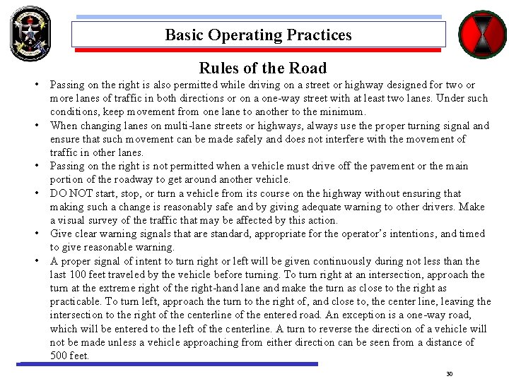 Basic Operating Practices Rules of the Road • • • Passing on the right