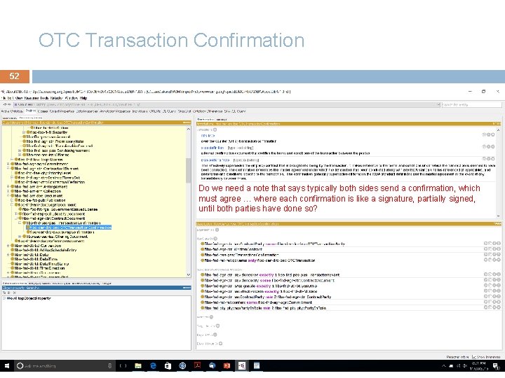 OTC Transaction Confirmation 52 Do we need a note that says typically both sides