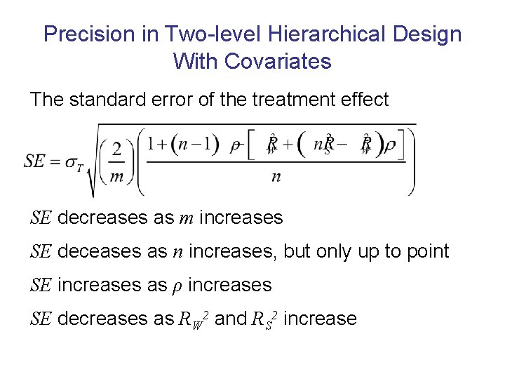 Precision in Two-level Hierarchical Design With Covariates The standard error of the treatment effect