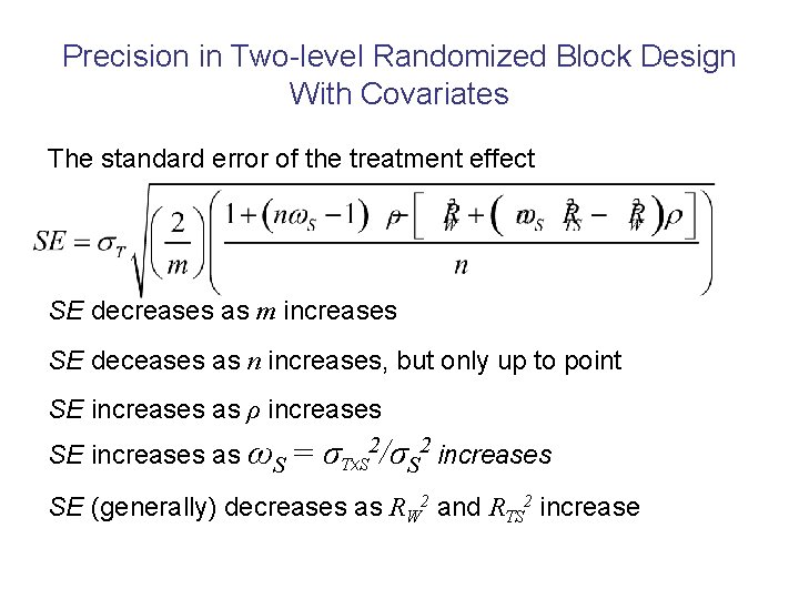 Precision in Two-level Randomized Block Design With Covariates The standard error of the treatment
