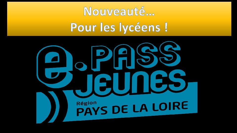 Nouveauté… Pour les lycéens ! 