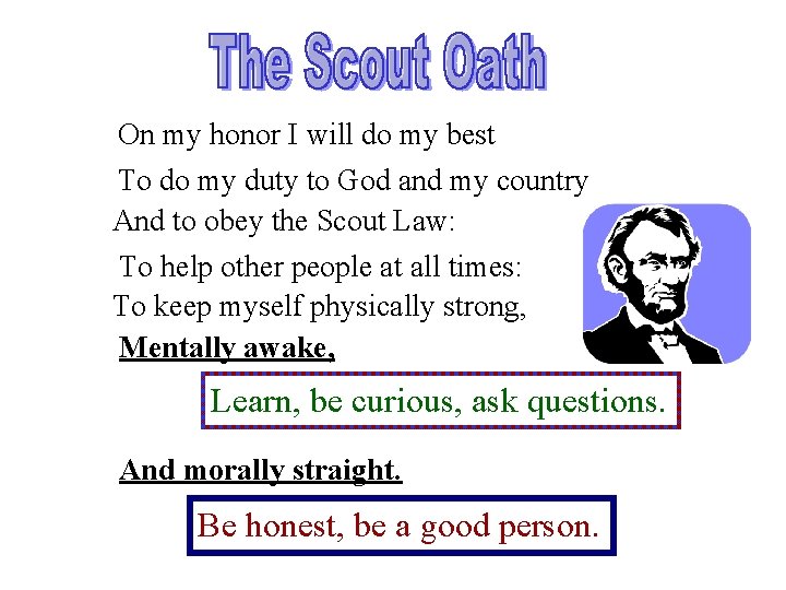 On my honor I will do my best To do my duty to God