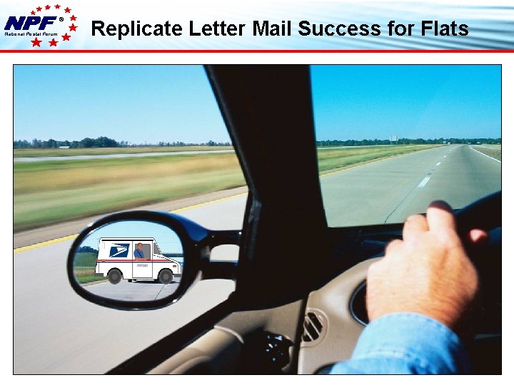 ® National Postal Forum Replicate Letter Mail Success for Flats 