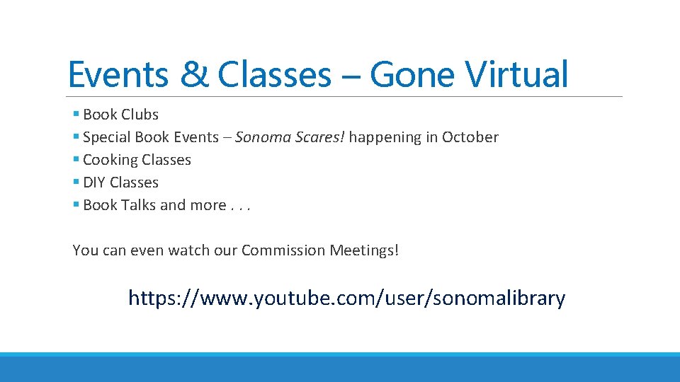 Events & Classes – Gone Virtual § Book Clubs § Special Book Events –