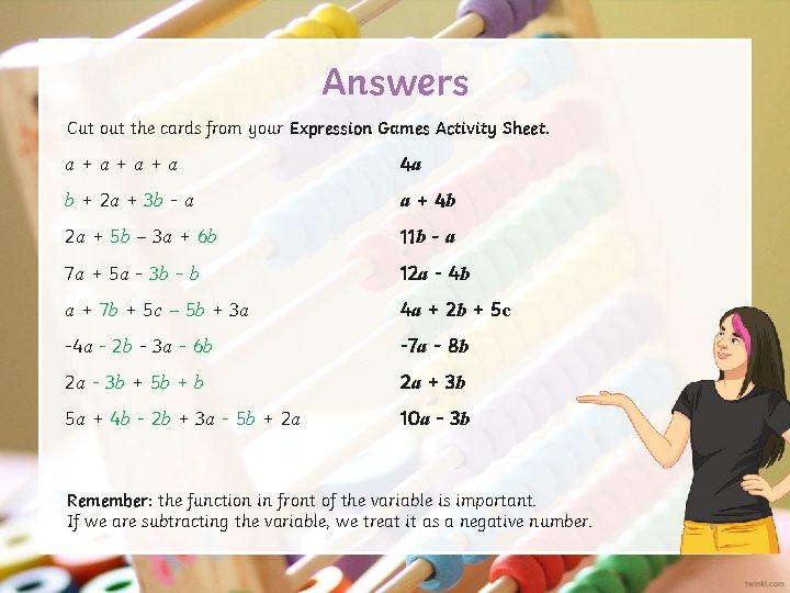 Answers Cut out the cards from your Expression Games Activity Sheet. a+a+a+a 4 a